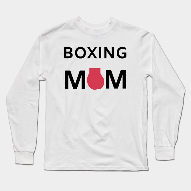 Boxing mom Funny Mothers Day Gift For Mom Long Sleeve T-Shirt by Petalprints